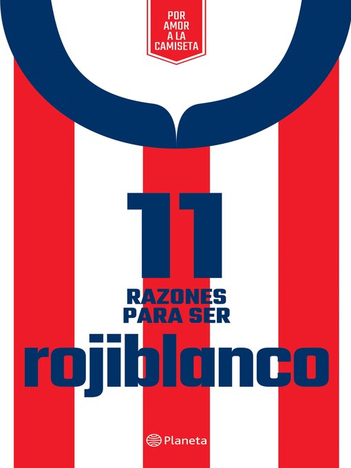 Title details for 11 Razones para ser rojiblanco by Planeta México - Available